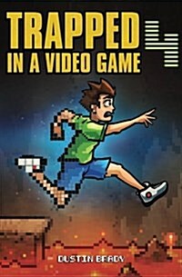 Trapped in a Video Game, Book Four (Paperback)