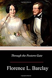 Through the Postern Gate (Paperback)