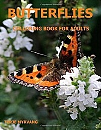 Butterflies: Coloring Book for Adults (Paperback)