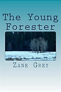 The Young Forester (Paperback)