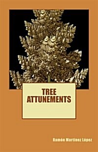 Tree Attunements (Paperback)