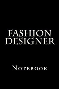 Fashion Designer: Notebook (Paperback)