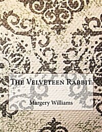 The Velveteen Rabbit (Paperback)