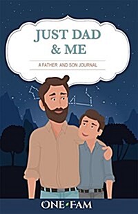 Just Dad and Me: A Father - Son Journal (Paperback)