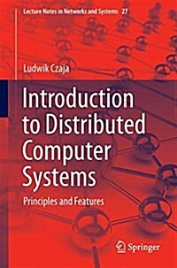 Introduction to Distributed Computer Systems: Principles and Features (Paperback, 2018)