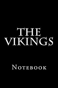 The Vikings: Notebook (Paperback)