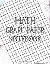 Math Graph Paper Notebook: Create, Practice: 100 Page: Big Size:1/2 Inches (Paperback)