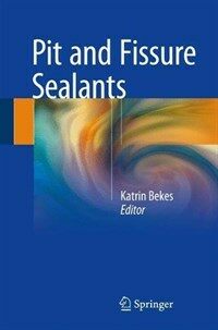 Pit and fissure sealants
