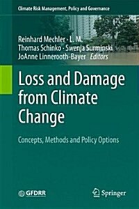 Loss and Damage from Climate Change: Concepts, Methods and Policy Options (Hardcover, 2019)