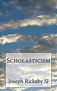 Scholasticism (Paperback)