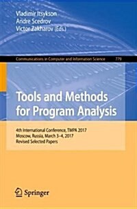 Tools and Methods of Program Analysis: 4th International Conference, Tmpa 2017, Moscow, Russia, March 3-4, 2017, Revised Selected Papers (Paperback, 2018)