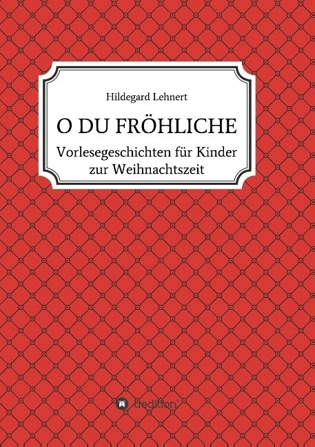 O Du Fr?liche (Paperback)