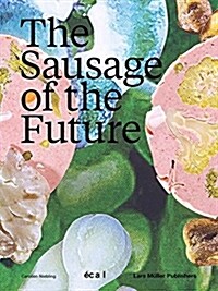 The Sausage of the Future (Paperback)