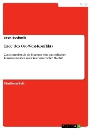 Ende Des Ost-West-Konflikts (Paperback)