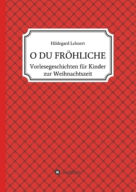 O Du Fr?liche (Hardcover)