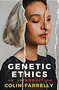 Genetic Ethics : An Introduction (Paperback)