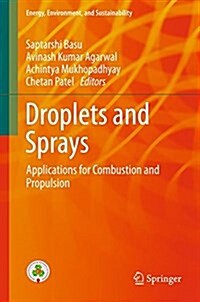 Droplets and Sprays: Applications for Combustion and Propulsion (Hardcover, 2018)
