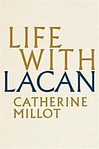 Life With Lacan (Hardcover)