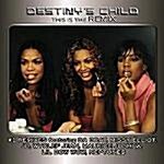 [중고] [중고] Destiny｀s Child / This Is The Remix