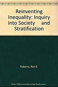 Reinventing Inequality (Paperback)