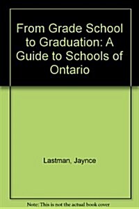 From Grade School to Graduation (Paperback)