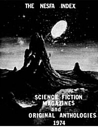Nesfa Index to the Science Fiction Magazines and Original Anthologies, 1974 (Paperback)