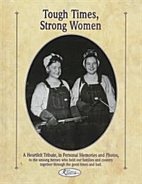 Tough Times, Strong Women (Hardcover)