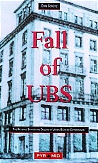The Fall of the Ubs (Paperback)