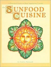 Sunfood Cuisine (Paperback)