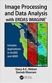 Image Processing and Data Analysis with ERDAS IMAGINE® (Hardcover)