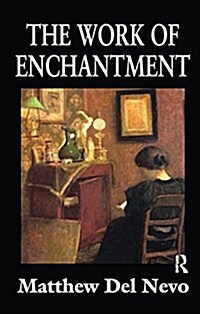 The Work of Enchantment (Paperback)