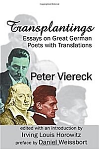 Transplantings : Essays on Great German Poets with Translations (Paperback)