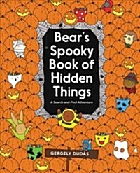 Bears Spooky Book of Hidden Things: Halloween Seek-And-Find (Paperback)