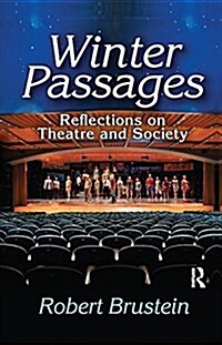 Winter Passages : Reflections on Theatre and Society (Paperback)