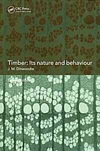 Timber : Its Nature and Behaviour (Hardcover, 2 ed)