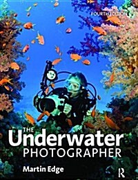 The Underwater Photographer (Hardcover, 4 New edition)