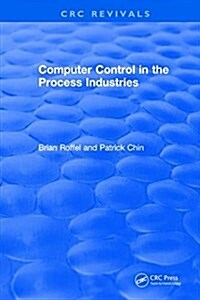 Computer Control in the Process Industries (Hardcover)