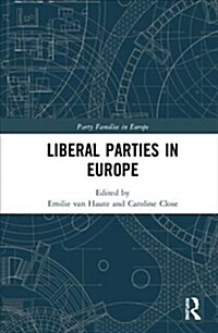 Liberal Parties in Europe (Hardcover)