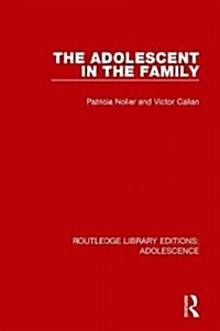 The Adolescent in the Family (Paperback)