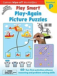 Play Smart Play Again Picture Puzzles Ages 2-4, Volume 19: At-Home Wipe-Off Workbook with Erasable Marker (Paperback)