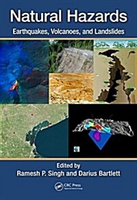 Natural Hazards : Earthquakes, Volcanoes, and Landslides (Hardcover)