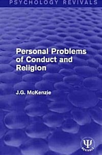 Personal Problems of Conduct and Religion (Paperback)