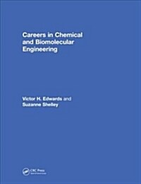 Careers in Chemical and Biomolecular Engineering (Hardcover)