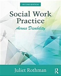 Social Work Practice Across Disability (Paperback, 2 ed)