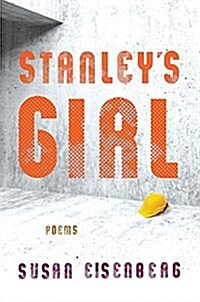 Stanleys Girl: Poems (Paperback)