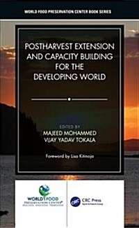 Postharvest Extension and Capacity Building for the Developing World (Hardcover)