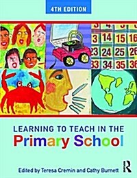 Learning to Teach in the Primary School (Paperback, 4 ed)