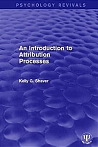 An Introduction to Attribution Processes (Paperback)