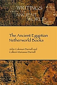 The Ancient Egyptian Netherworld Books (Paperback)