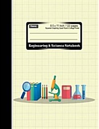 Engineering & Science Notebook: Squared Graphing Quad Rule & Collage Ruled: Combination Rules Note book: Diary, Journal Graph, Coordinate, Grid, Squar (Paperback)